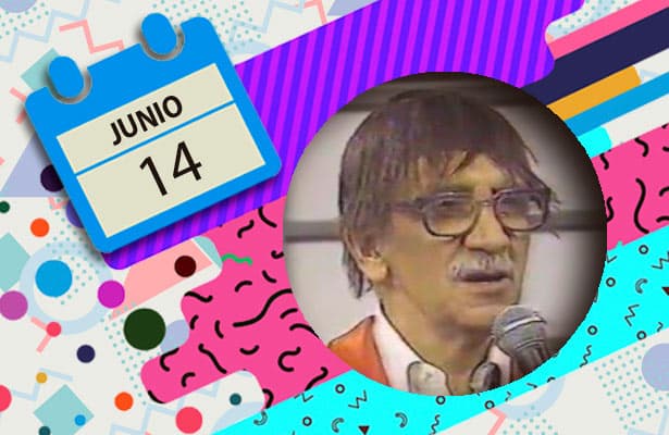 Efemérides 14 de Junio: En 1985 muere el cómico mexicano "Madaleno". |  Fonógrafo 690 AM